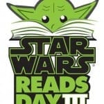 Celebrate Star Wars Reads Day @ Your Library!